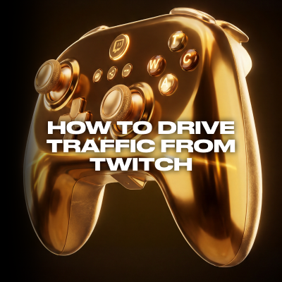 Twitch: The New Traffic Source in 2026